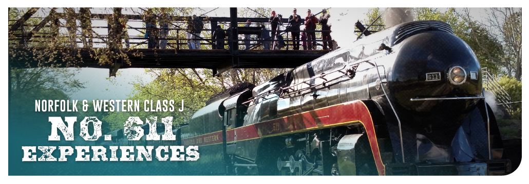 Norfolk & Western Class J No. 611 Experiences